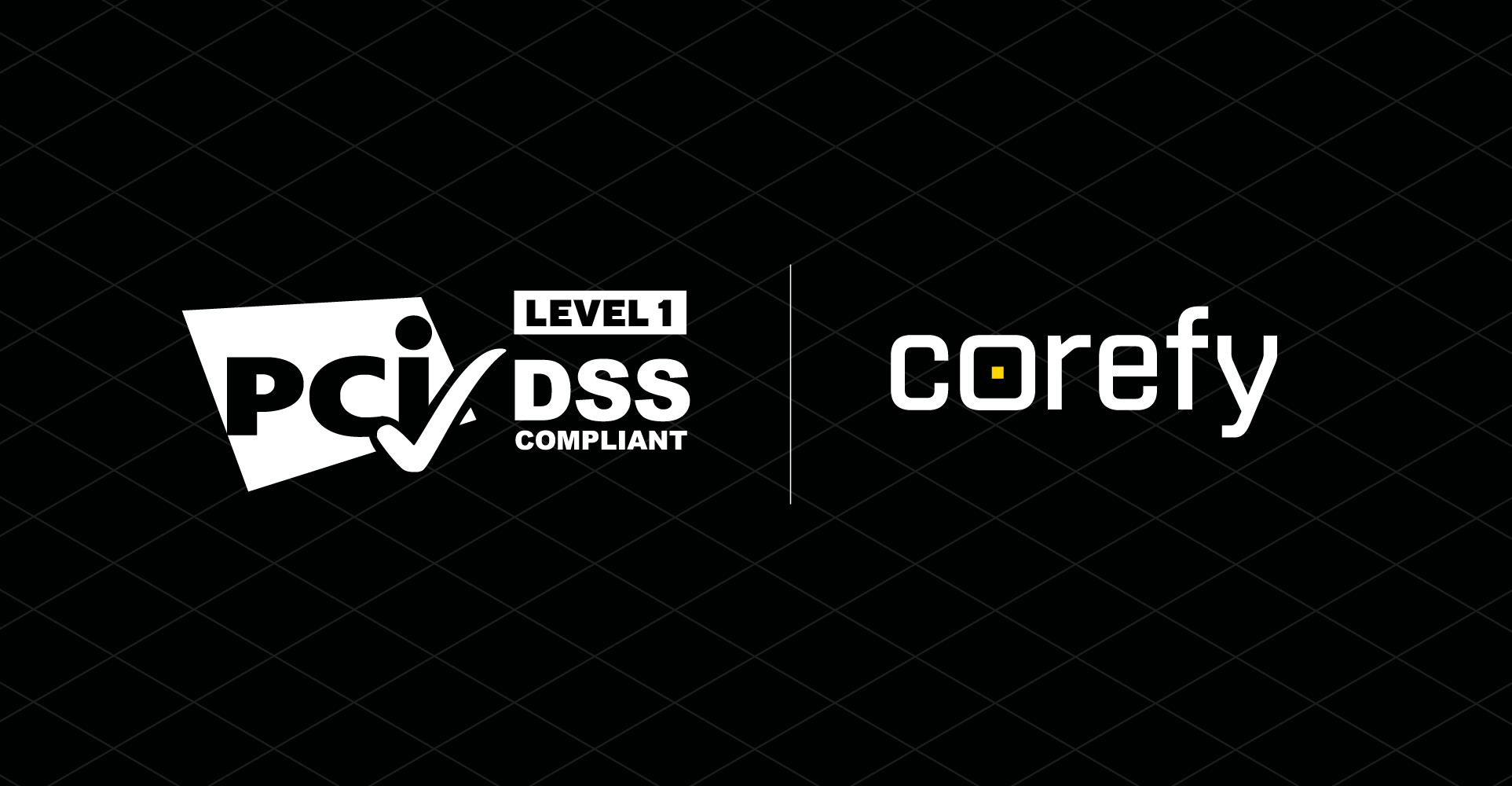 Corefy, PCI DSS, conformité, PayCore.io