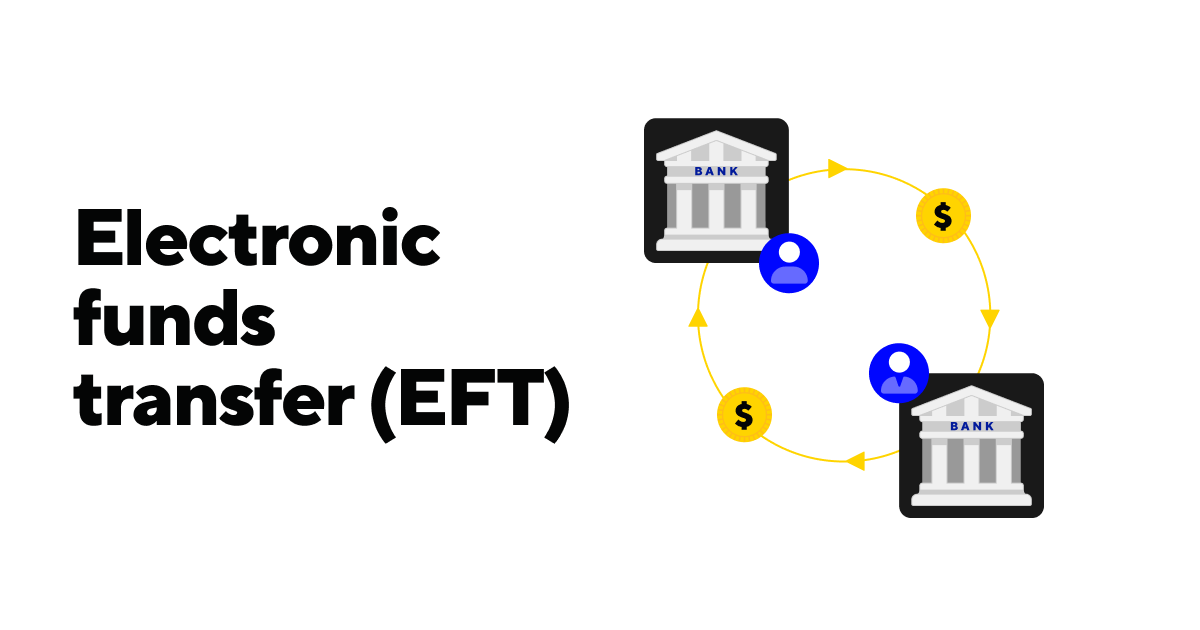 Electronic funds transfer (EFT) • Corefy