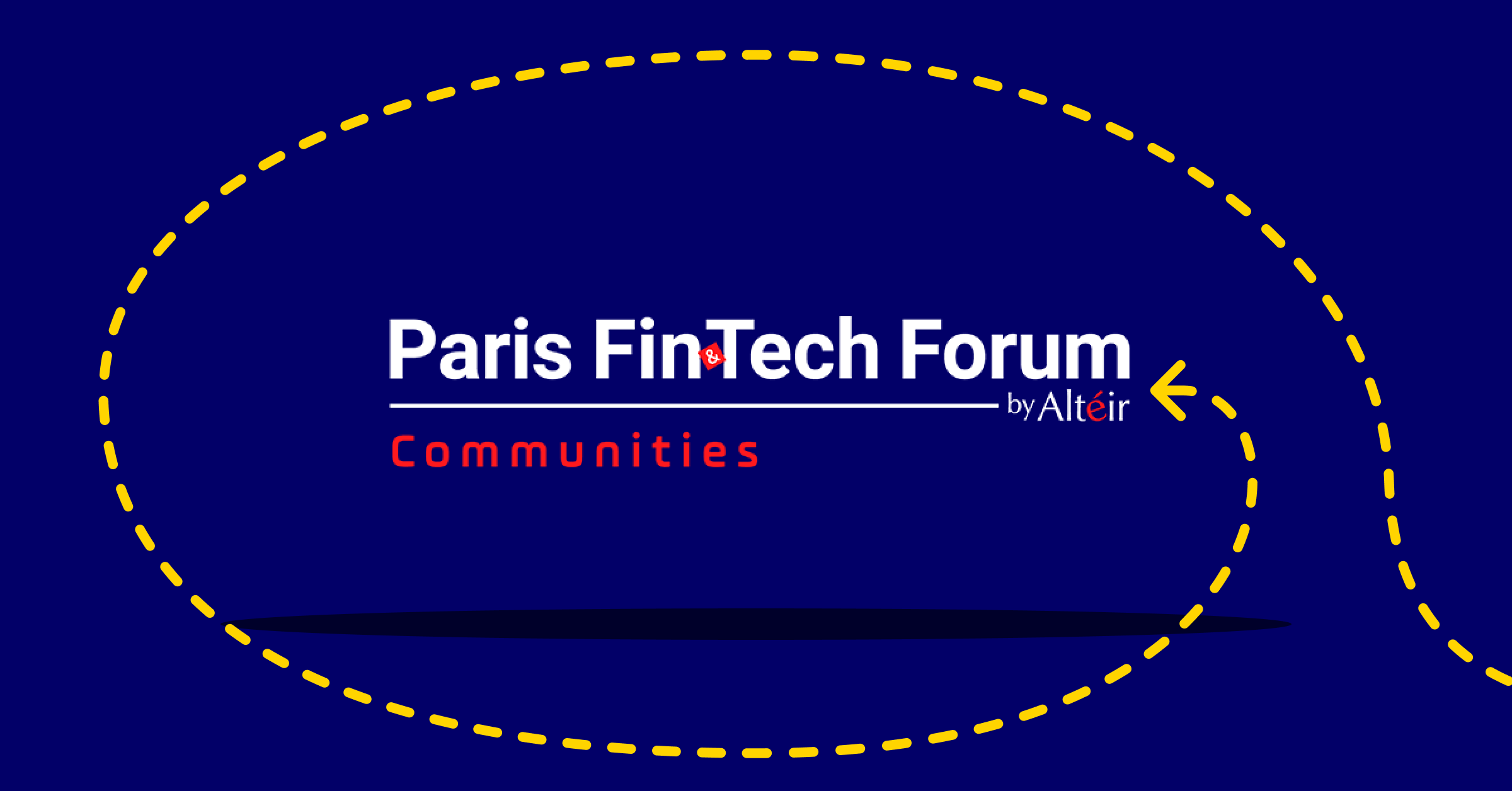 Paris Fintech Forum 2020: at the heart of digital finance